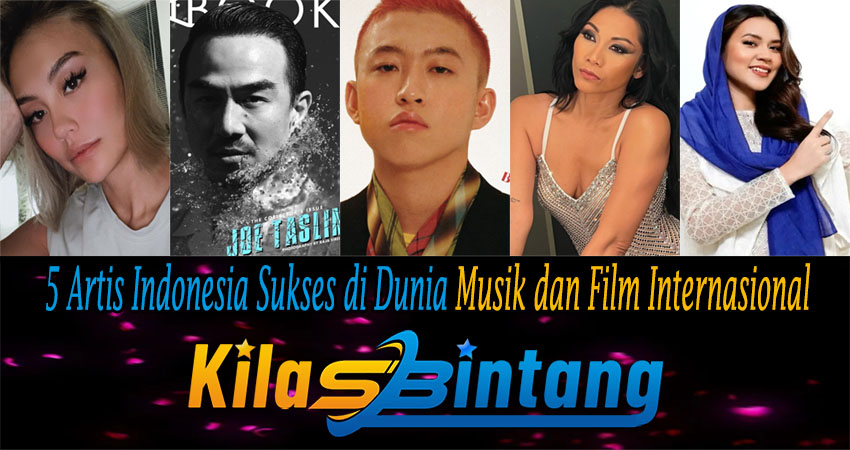 5 Artis Indonesia Sukses di Dunia Musik dan Film Internasional