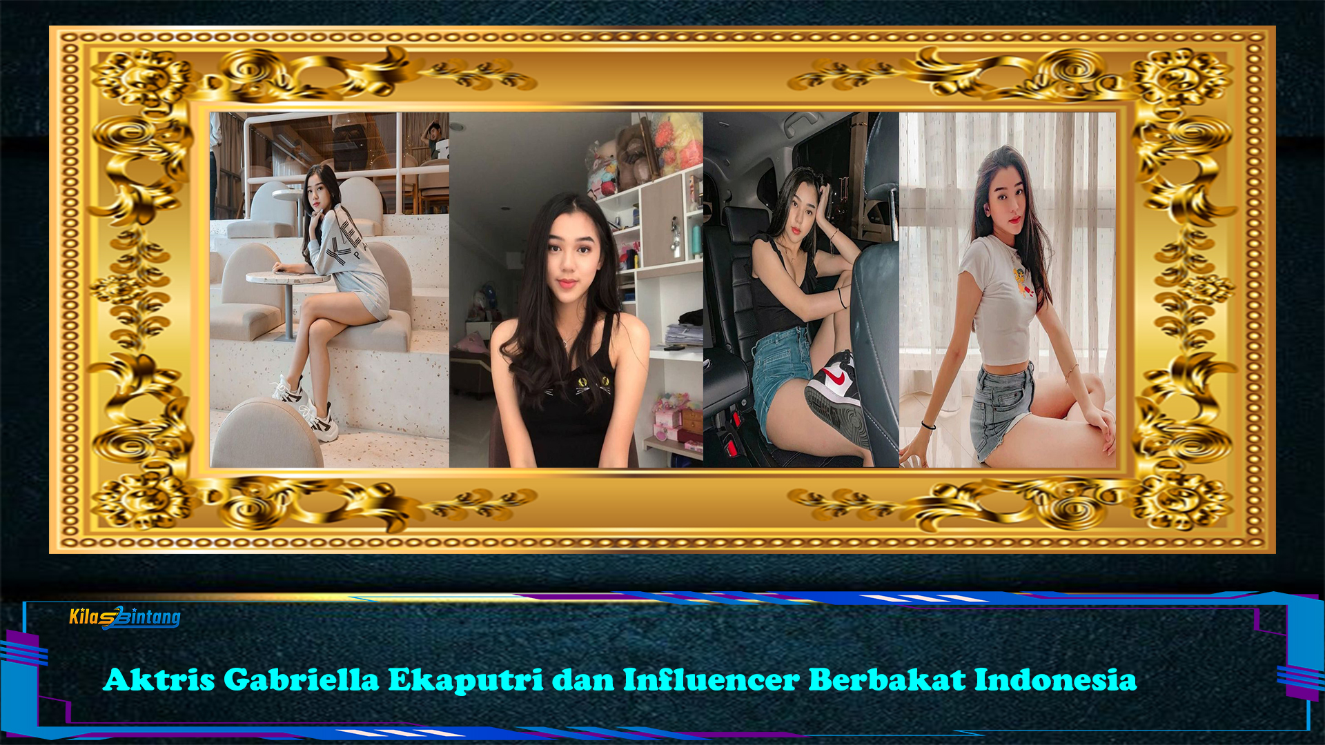 Aktris Gabriella Ekaputri dan Influencer Berbakat Indonesia