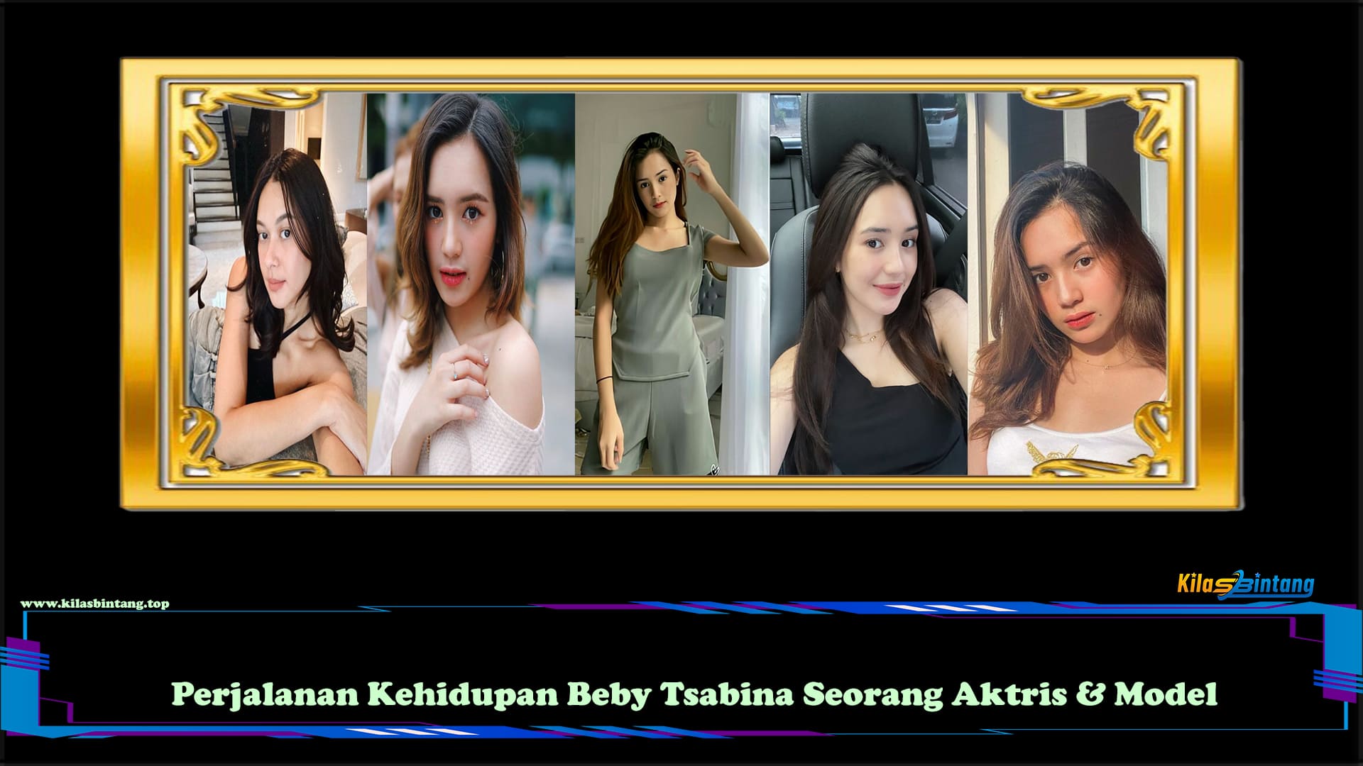 Perjalanan Kehidupan Beby Tsabina Seorang Aktris & Model
