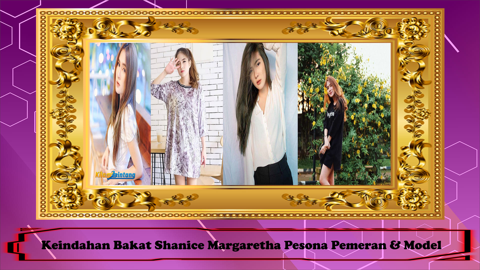 Keindahan Bakat Shanice Margaretha Pesona Pemeran & Model