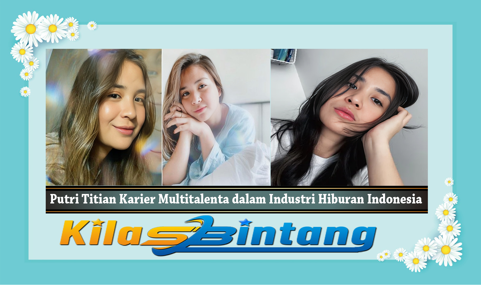 Putri Titian Karier Multitalenta dalam Industri Hiburan Indonesia